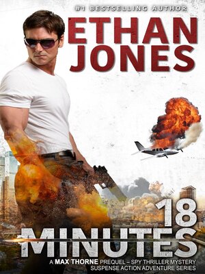 cover image of 18 Minutes--A Max Thorne Spy Thriller